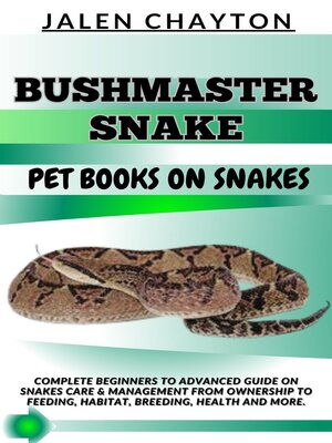 cover image of BUSHMASTER SNAKE  PET BOOKS ON SNAKES
